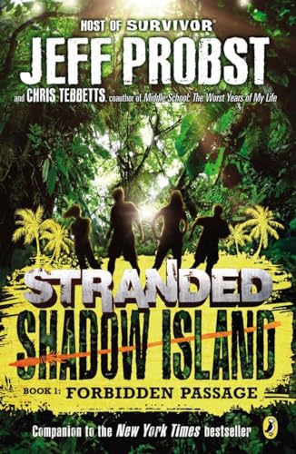 Shadow Island: Forbidden Passage (Stranded, Band 4)